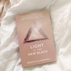 Light is the New Black book - Rebecca Campbell
