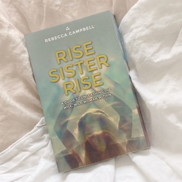 Rise Sister Rise book - Rebecca Campbell