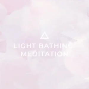 Light Bathing Meditation